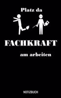 Platz da Fachkraft am arbeiten