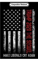 Composition Notebook: Trump 2020 The Sequel Make Liberals Cry Again Funny Journal/Notebook Blank Lined Ruled 6x9 100 Pages