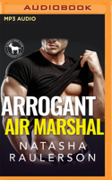 Arrogant Air Marshal