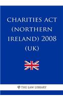 Charities Act (Northern Ireland) 2008 (UK)