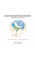 How The Earth Was Created: A Piikani Blackfoot Creation Story