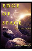 Edge of Space: The Outlaws