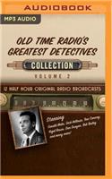 Old Time Radio's Greatest Detectives, Collection 2