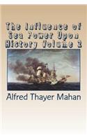 The Influence of Sea Power Upon History Volume 2