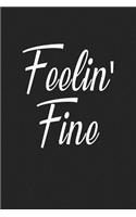 Feelin Fine