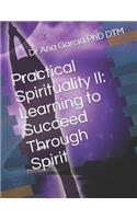 Practical Spirituality II