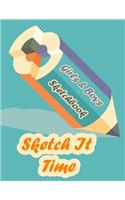 Skech It Time - Girls & Boys Sketchbook