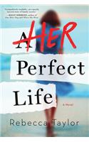 Her Perfect Life