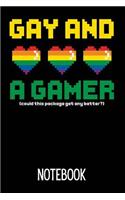 Gay and a Gamer Notebook: A Lgbtq Notebook & Gay Pride Journal