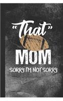 That Mom Sorry I