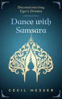 Dance with Samsara
