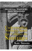 Medieval Wanders and Wonders