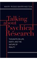 Talking About Psychical Research