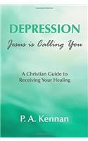 Depression - Jesus is Calling You