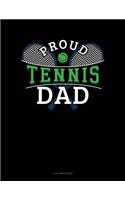 Proud Tennis Dad