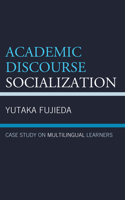 Academic Discourse Socialization