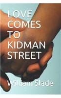 Love Comes to Kidman Street