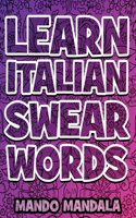 Learn ITALIAN Swear Words - Italian Swear Words Over F***ING Mandalas + English Translation