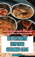 Den Ultimativ Egyptiske Gade Mad 2024