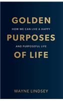 Golden Purposes Of Life