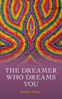 Dreamer Who Dreams You