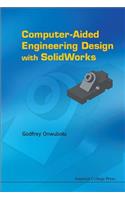 Computer-Aided Engineering Design with Solidworks