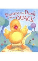 Danny the Duck with No Quack: (Storytimes)
