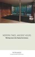 Modern Times, Ancient Hours: Working Lives in the Twenty-First Century