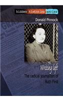 Writing Left: The Radical Journalism of Ruth First