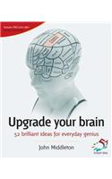 Upgrade Your Brain