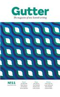 Gutter, No 11: The Magazine of New Scottish Writing