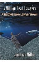 A Million Dead Lawyers