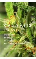 Cannabis: The Cure