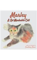 Marley - A Re-Markable Cat