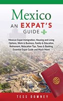 Mexico: An Expat's Guide