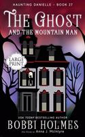 Ghost and the Mountain Man