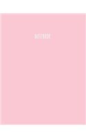 Notebook: Pink Quartz, Notebook Journal, Composition Book, Letter Size 8.5 x 11 inch 110 page, Wide Ruled