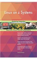 Linux on z Systems: Mastering Integration