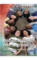 Navigating Intersectionality: How Race, Class, and Gender Overlap