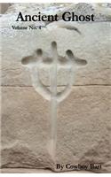 Ancient Ghost Book No 4: (4 Ancient Ghost)