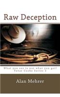 Raw Deception: What you see is not what you get!(2 Tovar Cooke)
