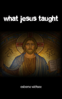 What Jesus Taught