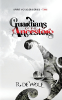 Guardians of the Ancestors