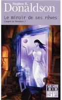Le Miroir De Ses Reves
