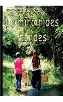 miroir des mondes