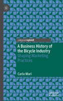 A Business History of the Bicycle Industry
