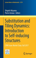 Substitution and Tiling Dynamics: Introduction to Self-Inducing Structures