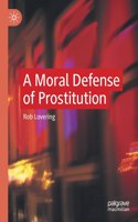 Moral Defense of Prostitution