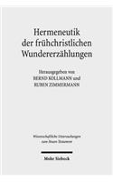 Hermeneutik der fruhchristlichen Wundererzahlungen