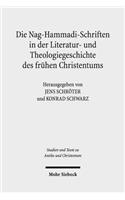 Die Nag-Hammadi-Schriften in der Literatur- und Theologiegeschichte des fruhen Christentums